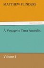 A Voyage to Terra Australis Volume 1