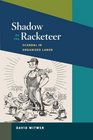 Shadow of the Racketeer Scandal in Organized Labor