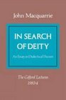 In Search of Deity Essay in Dialectical Theism