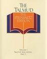 The Talmud, The Steinsaltz Edition, Volume 1: Bava Metzia Part 1 (Talmud the Steinsaltz Edition)