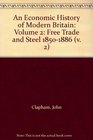 An Economic History of Modern Britain Free Trade and Steel 18501886