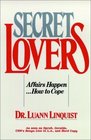 Secret Lovers Affairs HappenHow to Cope