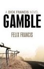Dick Francis's Gamble