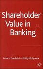 Shareholder Value in Banking