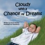 Cloudy with a Chance of Dreams