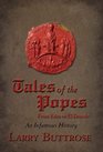 Tales of the Popes From Eden to El Dorado An Infamous History