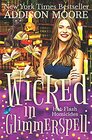 Wicked in Glimmerspell A Paranormal Women's Fiction Novel