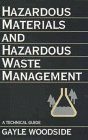 Hazardous Materials and Hazardous Waste Management A Technical Guide