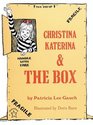 Christina Katerina  the Box