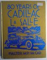 80 Years of Cadillac Lasalle