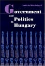 Government and Politics in Hungary