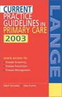 CURRENT Practice Guidelines in Primary Care 2003