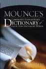 Mounce's Complete Expository Dictionary of Old and New Testament Words Super Saver