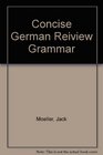 Concise German Reiview Grammar