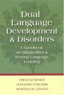 Dual Language Development and Disorders A Handbook on Bilingualism and Second Language Learning