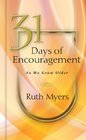 31 Days of Encouragement As We Grow Older (NavPress Devotional Readers)