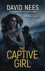 The Captive Girl: Book 3 in the Dan Stone Series
