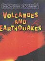 Discovering Geography Volcanoes and Earthquakes