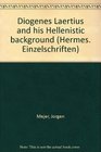 Diogenes Laertius and his Hellenistic background