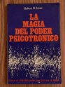 LA MAGIA DEL PODER PSICOTRONICO