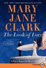 The Look of Love (Piper Donovan, Bk 2) (Larger Print)