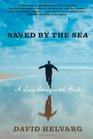 Saved By the Sea A Love Story with Fish