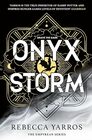 Onyx Storm DISCOVER THE FOLLOWUP TO THE GLOBAL PHENOMENONS FOURTH WING AND IRON FLAME