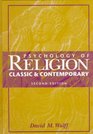 Psychology of Religion  Classic and Contemporary