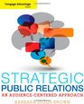 Cengage Advantage Books Strategic Public Relations An AudienceFocused Approach