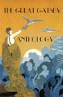 The Great Gatsby Anthology Poetry  Prose Inspired by F Scott Fitzgerald's Novel