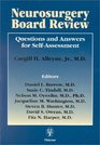 Neurosurgery Board Review Questions and Answers for SelfAssessment
