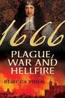 1666 Plague War and Hellfire