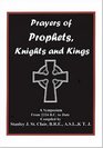 Prayers of Prophets Knights and Kings A Symposium from 2334 BC to Date