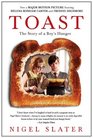 Toast The Story of a Boy's Hunger