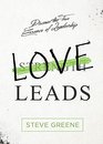 Love Leads Discover the True Essence of Leadership