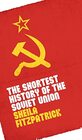 The Shortest History of the Soviet Union