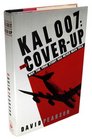 Kal 007The Cover Up
