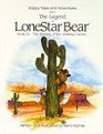 The Legend of LoneStar Bear Book III The Mystery of the Walking Cactus