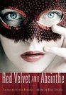 Red Velvet and Absinthe Paranormal Erotic Romance