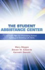 The Student Assistance Center A Flight Plan for Promoting School Safety and Building Life Skills