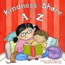 Kindness to Share from a to Z