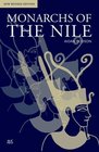 Monarchs of the Nile New Revised Edition