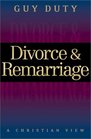 Divorce  Remarriage A Christian View