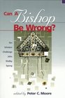 Can a Bishop Be Wrong Ten Scholars Challenge John Shelby Spong