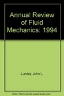 Annual Review of Fluid Mechanics 1994