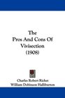 The Pros And Cons Of Vivisection
