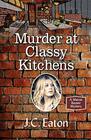 Murder at Classy Kitchens