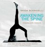 Awakening the Spine Stress Free Yoga for Health Vitality and Energy