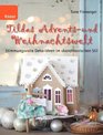 Tildas Advents und Weihnachtswelt