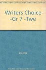 Writers Choice Gr 7 Twe